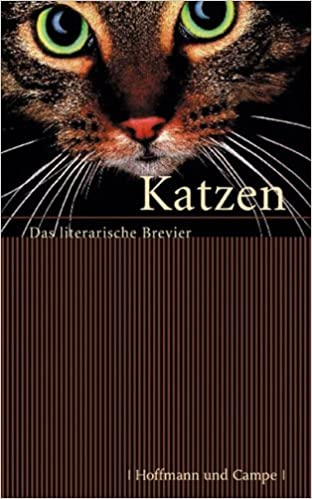 Katzen Ein Literarisches Brevier