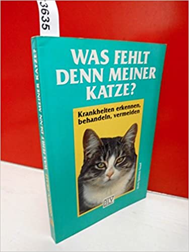 Was Fehlt Denn Meiner Katze